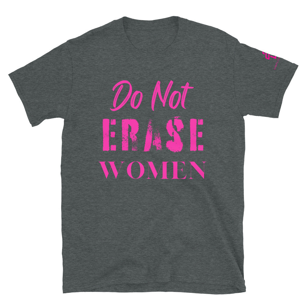 Do not Erase Short-Sleeve Women's T-Shirt