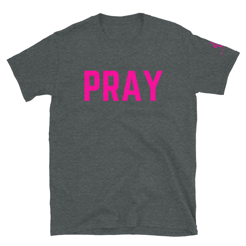 Pray Short-Sleeve Unisex T-Shirt