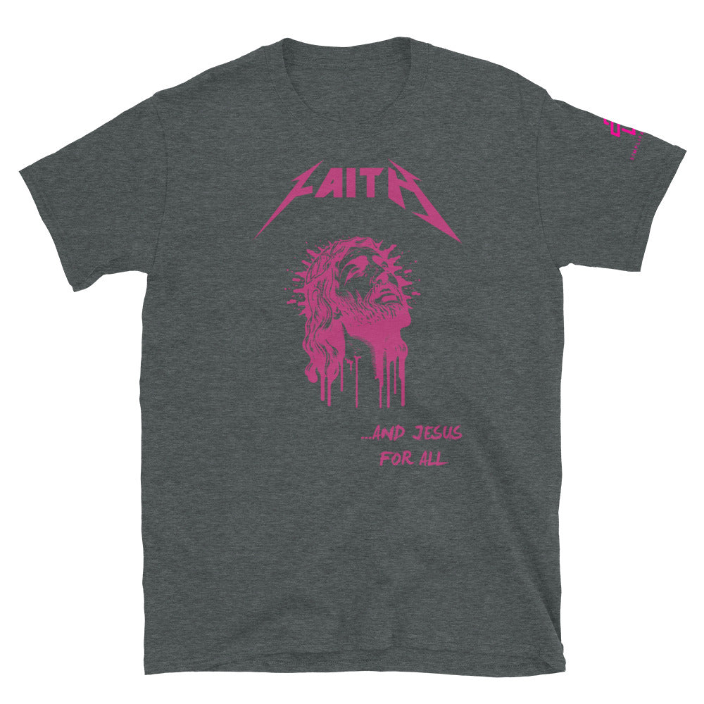 ...and Jesus for All Short-Sleeve Unisex T-Shirt