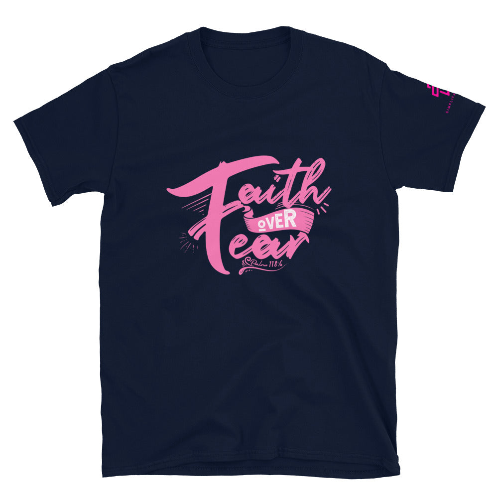 Faith over Fear Short-Sleeve Unisex T-Shirt