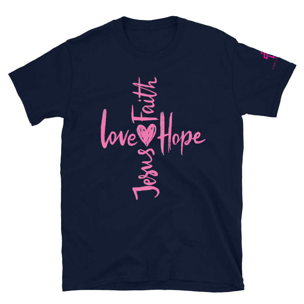 Faith, Love, Hope, Jesus Short-Sleeve Unisex T-Shirt