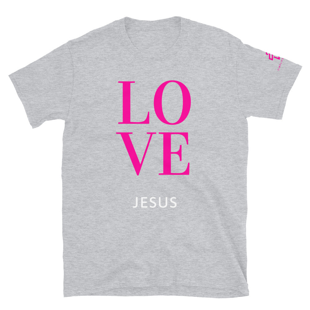 Love Jesus Short-Sleeve Unisex T-Shirt