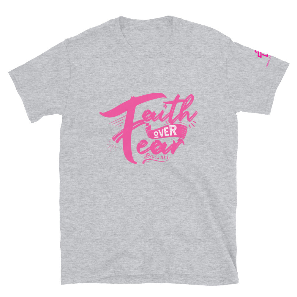 Faith over Fear Short-Sleeve Unisex T-Shirt