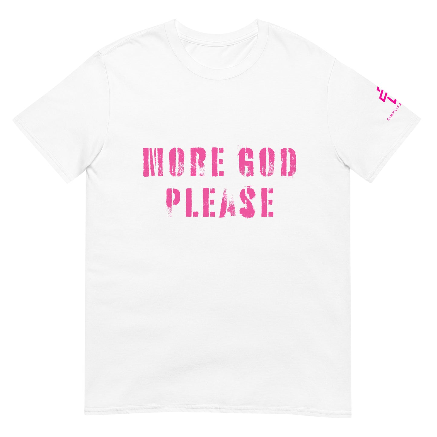 More God Short-Sleeve Unisex T-Shirt