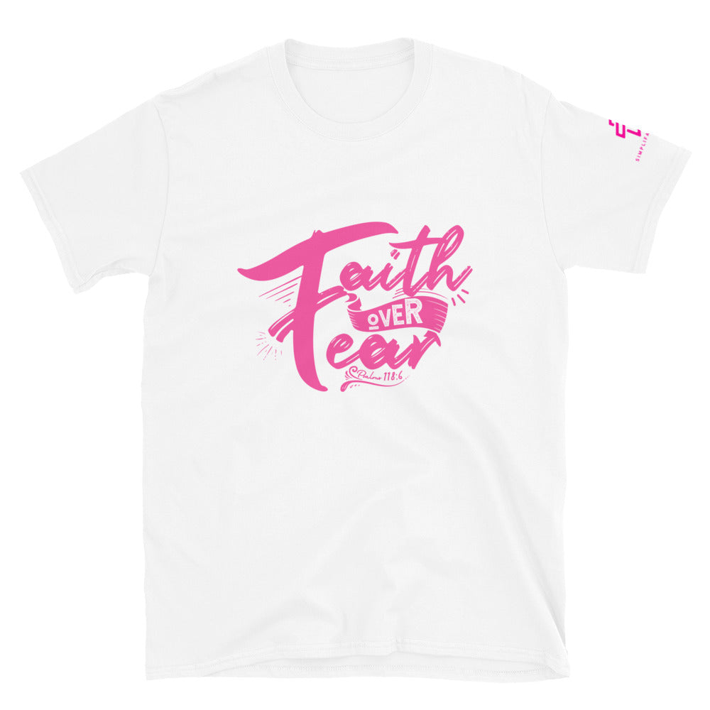 Faith over Fear Short-Sleeve Unisex T-Shirt
