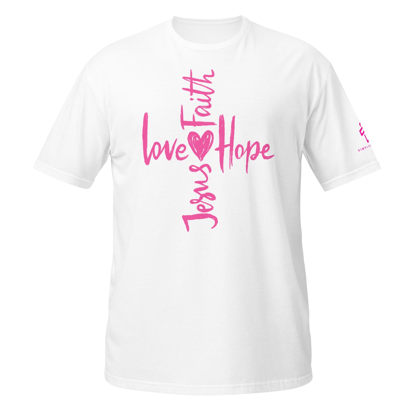 Faith, Love, Hope, Jesus Short-Sleeve Unisex T-Shirt