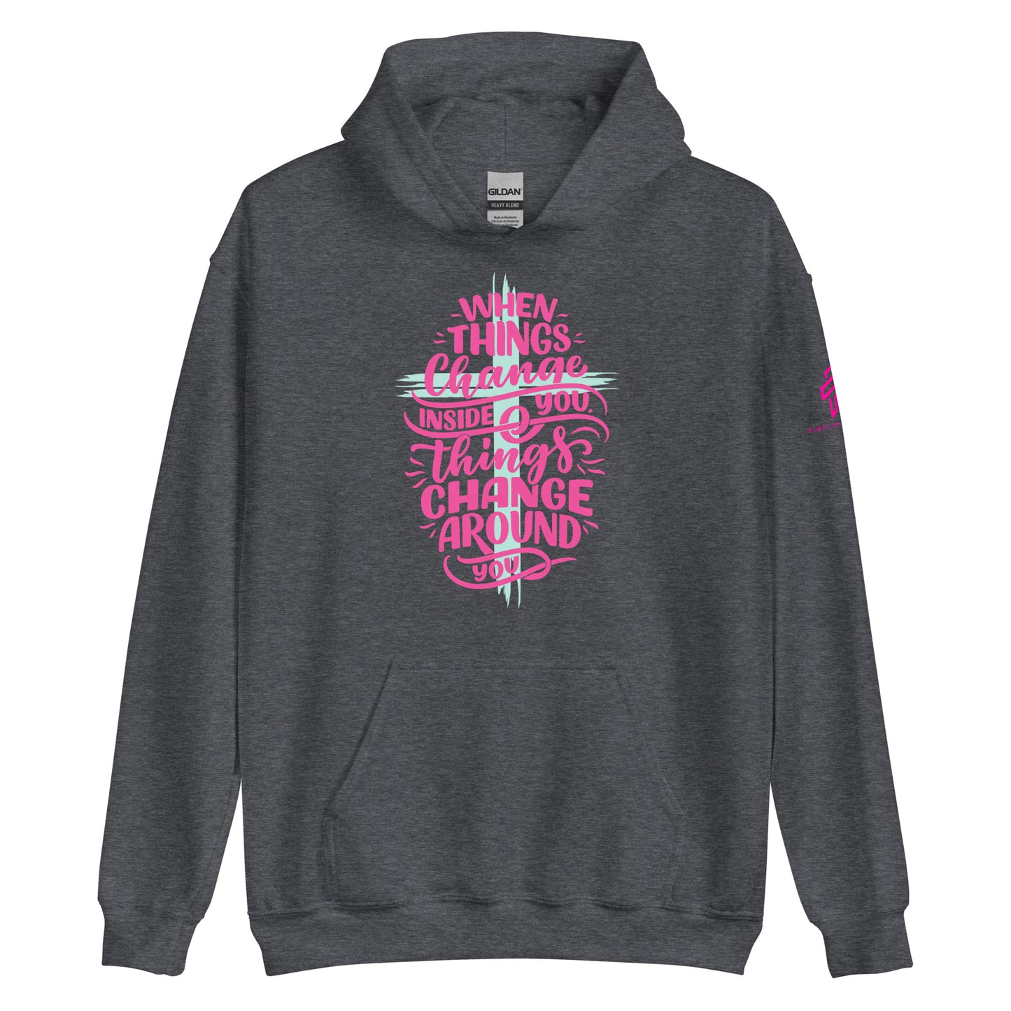 When things Change Unisex Hoodie