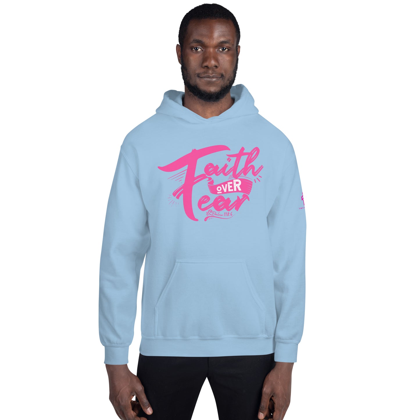 Faith over Fear Unisex Hoodie