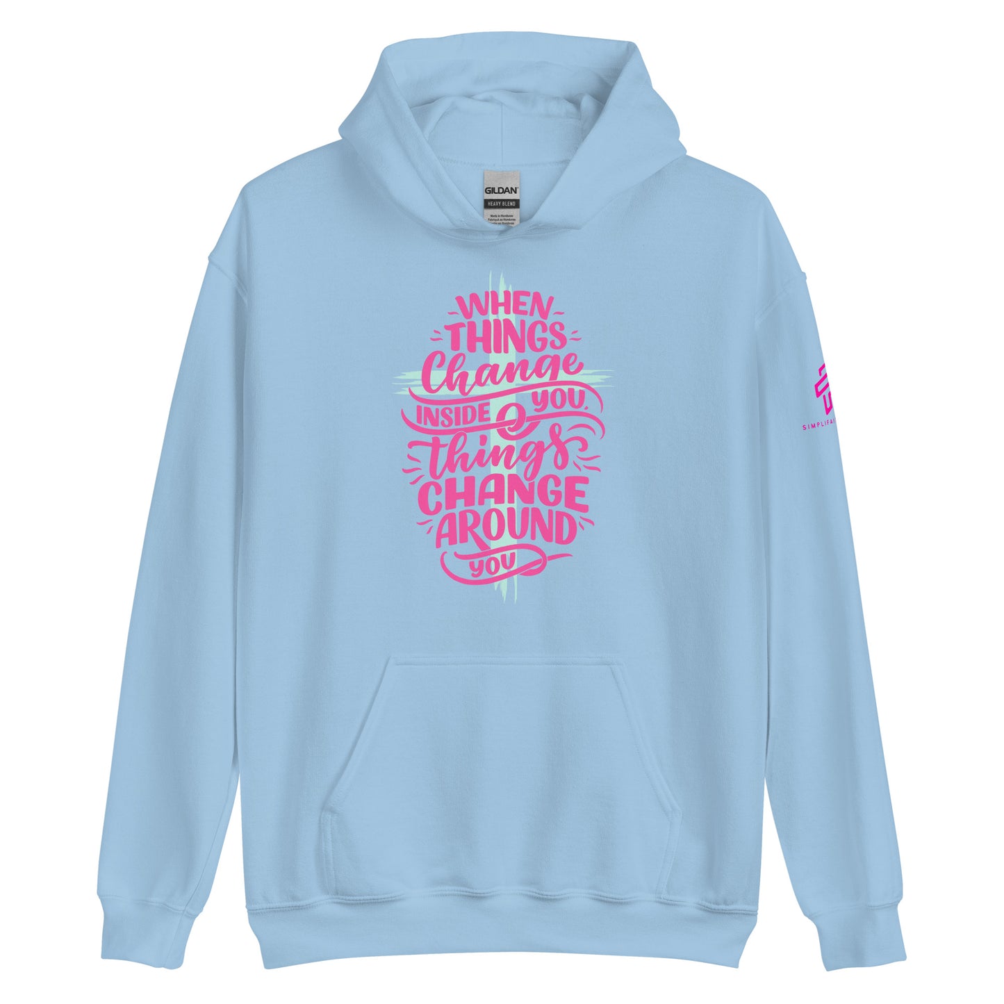 When things Change Unisex Hoodie