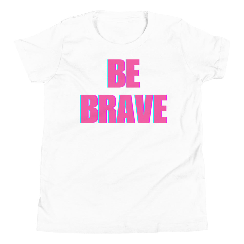 Be Brave Youth Short Sleeve T-Shirt