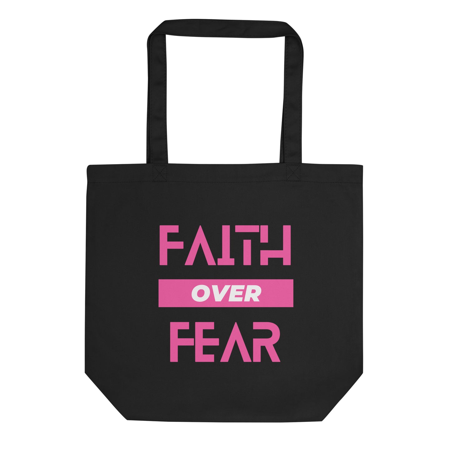 Faith over Fear Eco Tote Bag