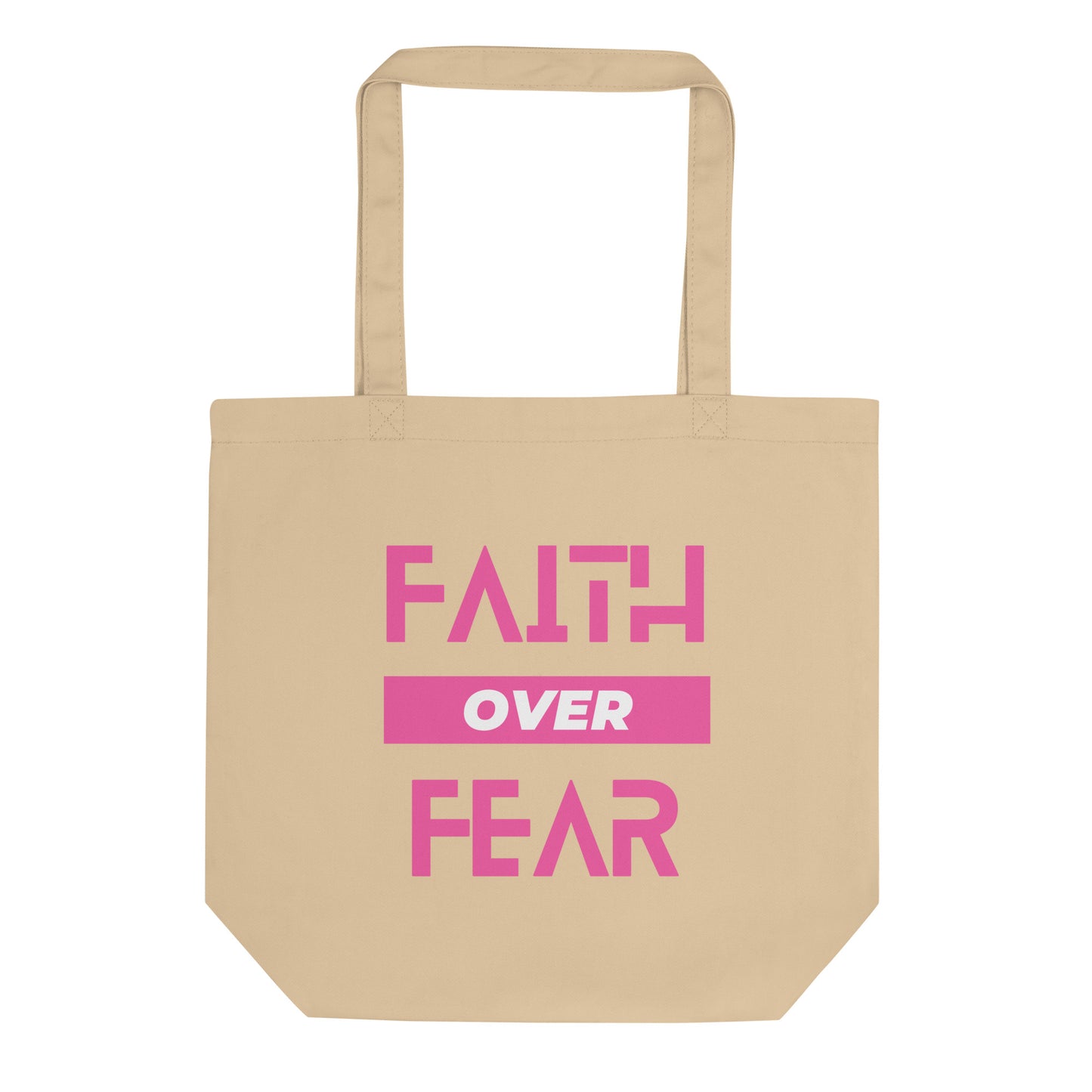 Faith over Fear Eco Tote Bag