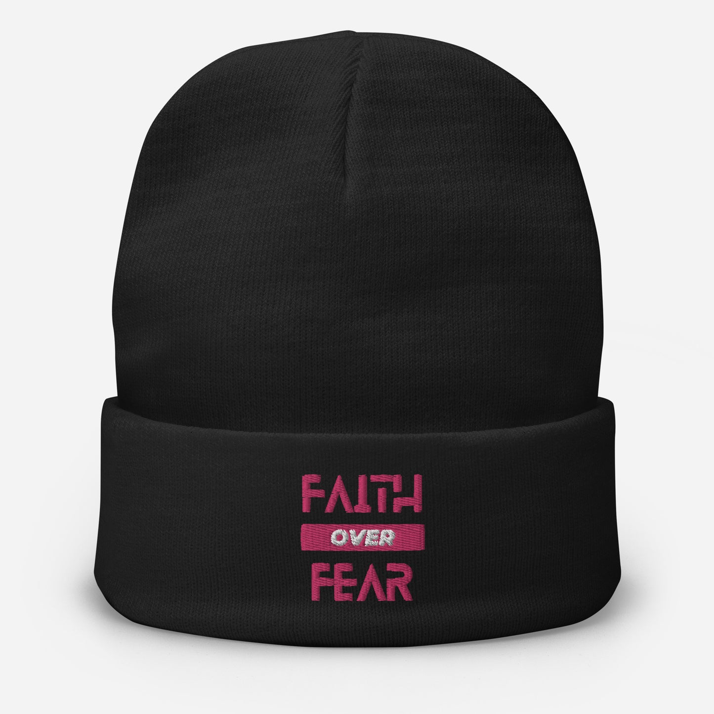 Faith over Fear Embroidered Beanie