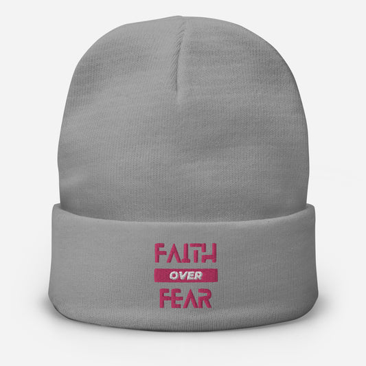 Faith over Fear Embroidered Beanie