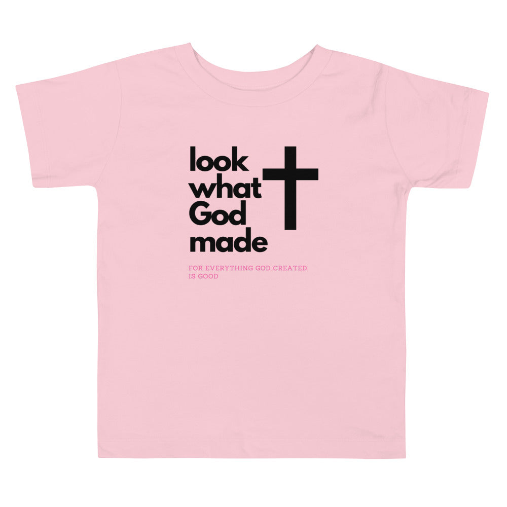 Look what God Made Toddler Short Sleeve Tee