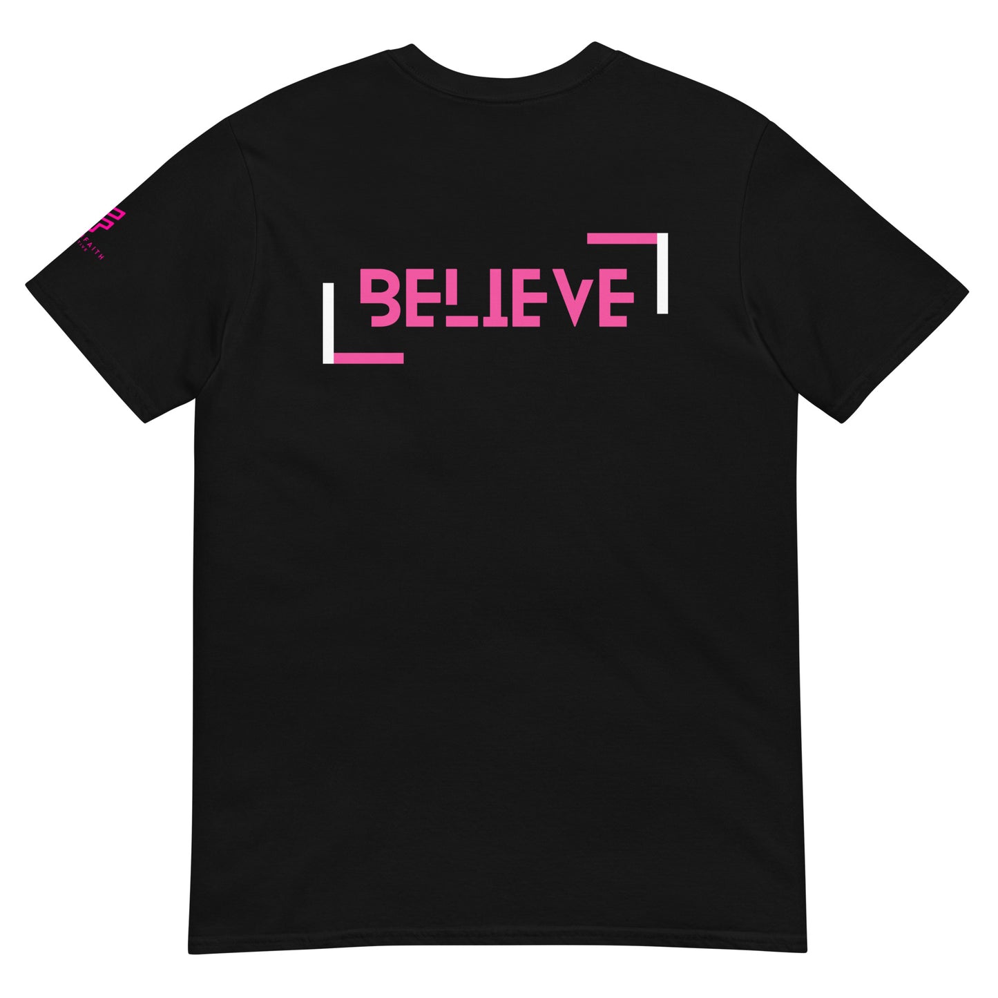 Believe Short-Sleeve Unisex T-Shirt