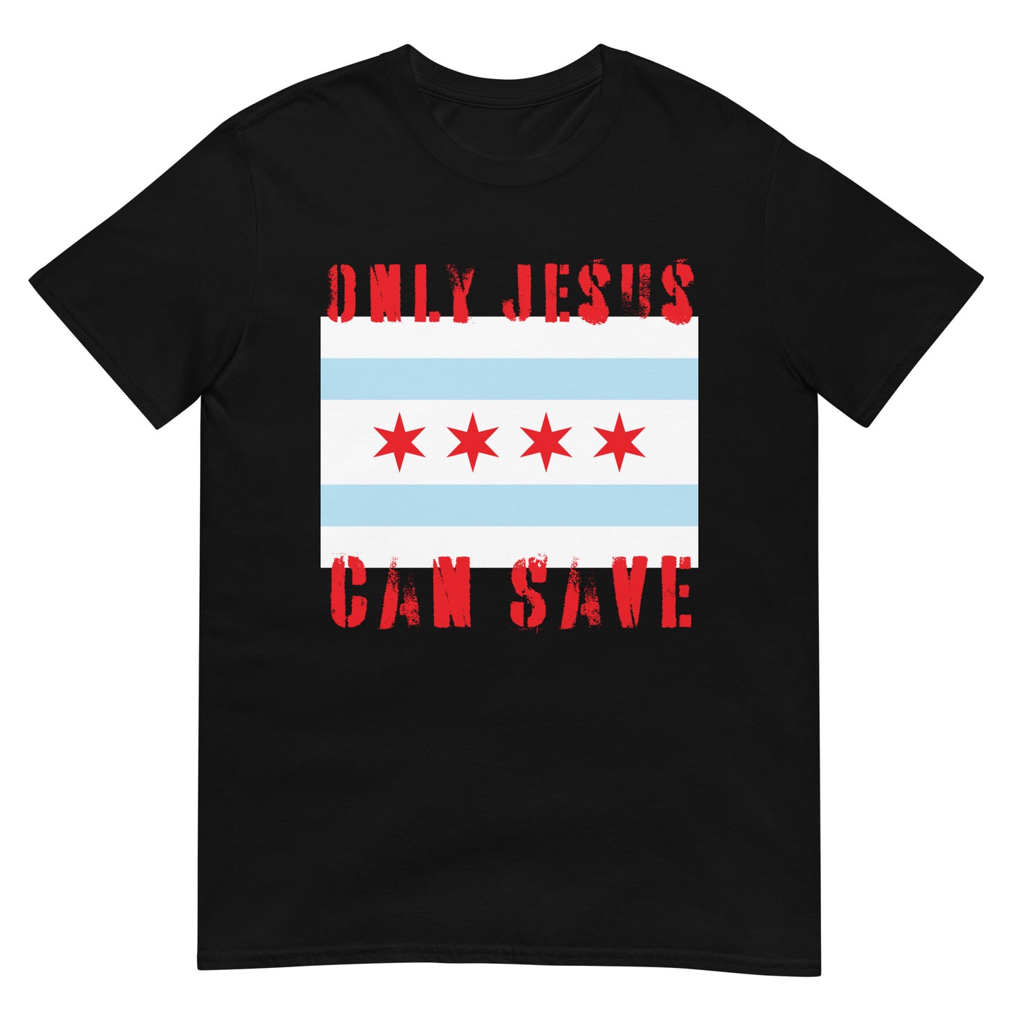 Only Jesus Can Save Short-Sleeve Unisex T-Shirt