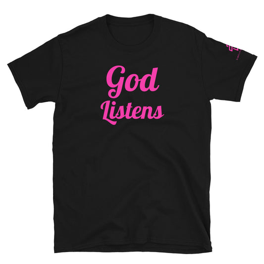 God Listens Short-Sleeve Unisex T-Shirt