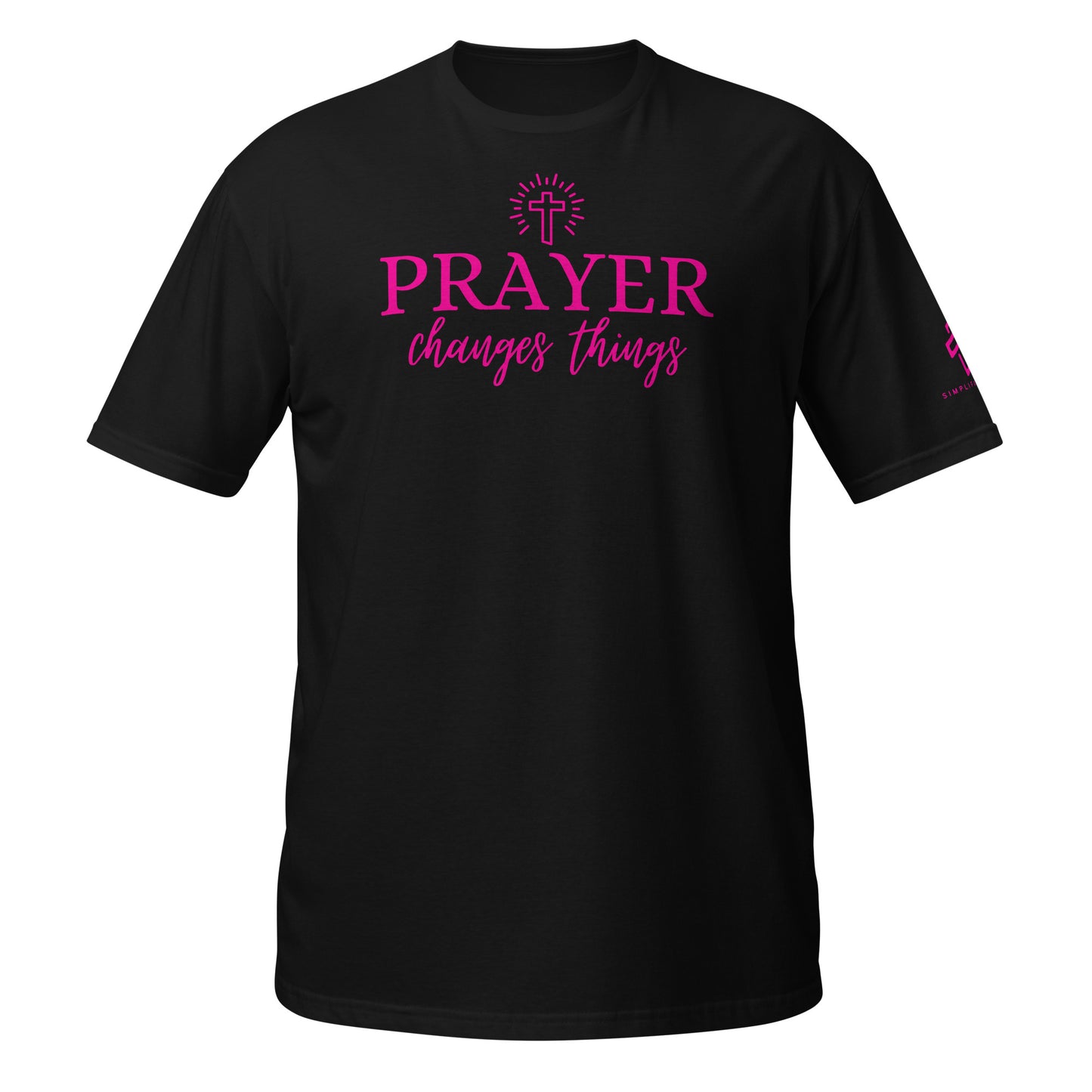 Prayer Changes Short-Sleeve Unisex T-Shirt