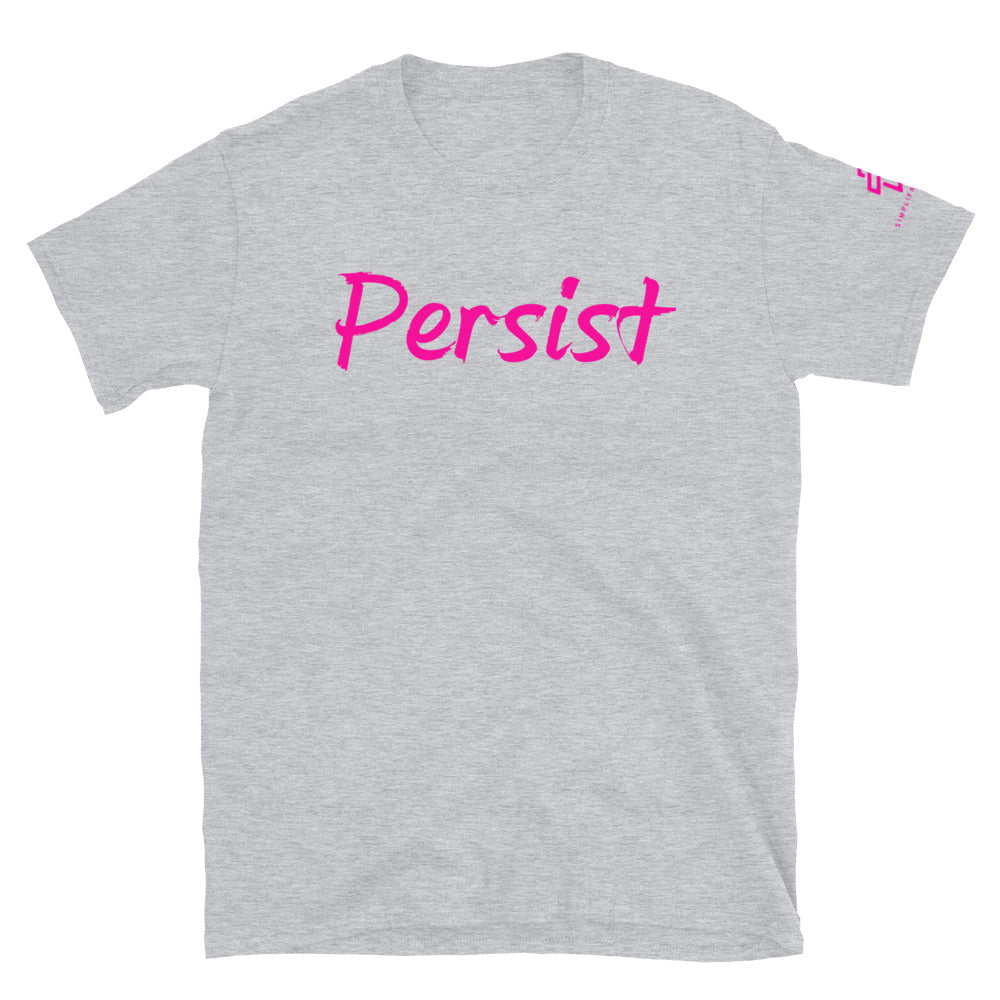 Persist Short-Sleeve Unisex T-Shirt