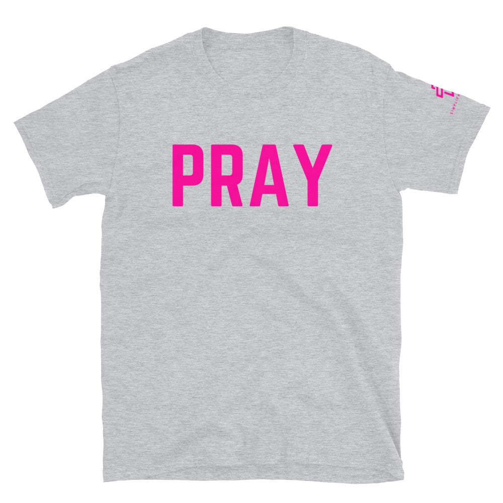 Pray Short-Sleeve Unisex T-Shirt