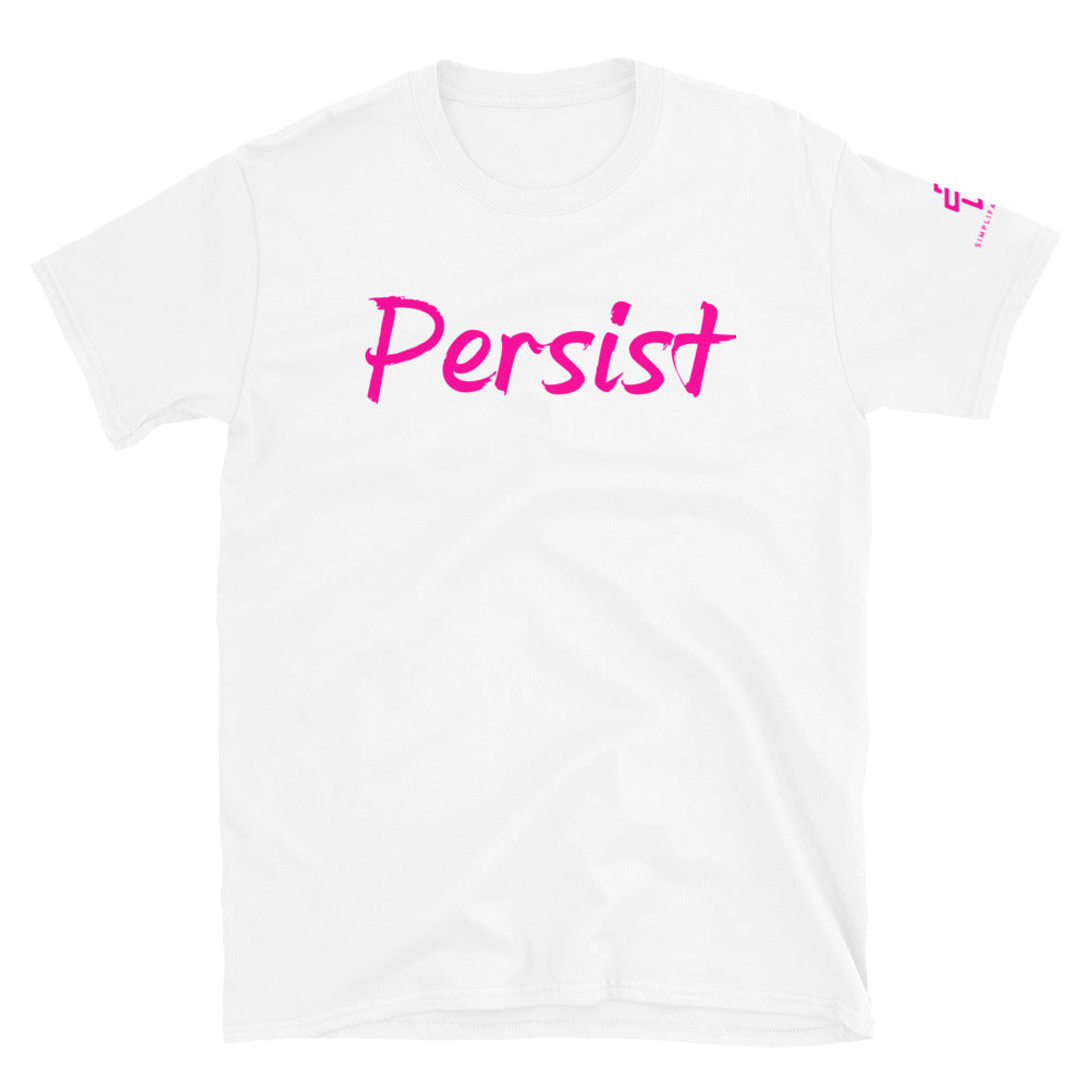 Persist Short-Sleeve Unisex T-Shirt