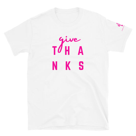 Give Thanks Short-Sleeve Unisex T-Shirt