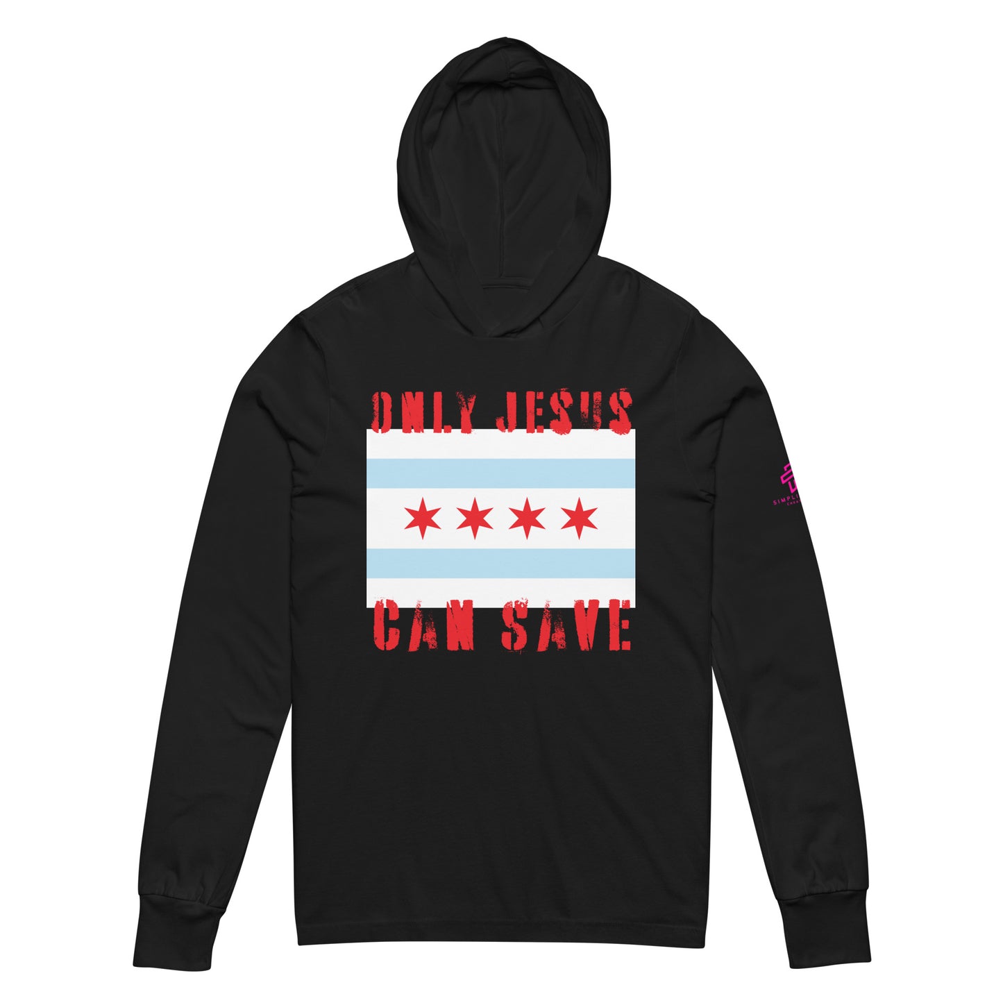 Only Jesus Can Save Hooded long-sleeve tee