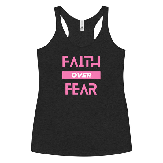 Faith over Fear Women's Racerback Tank